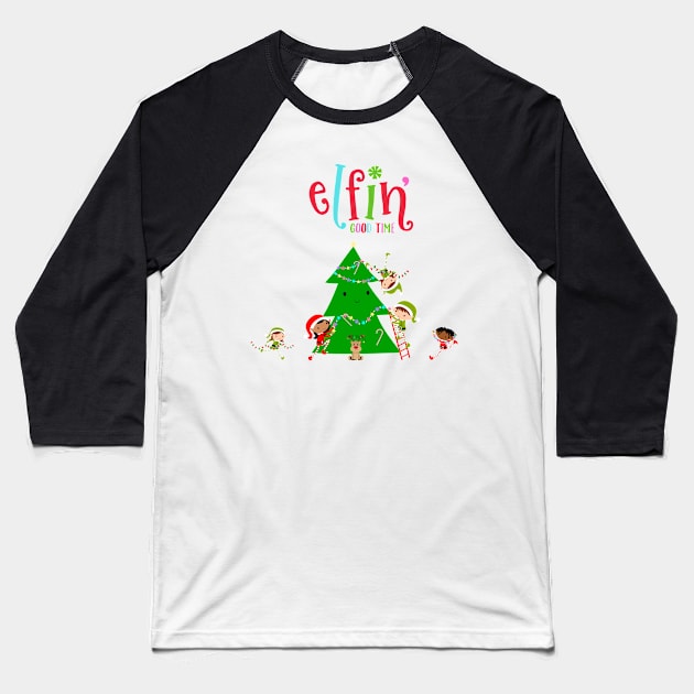 Elfin’ Good Time Baseball T-Shirt by StuffWeMade